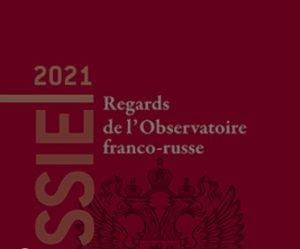 Rapport « Russie 2021 » de la CCI à Moscou le 30/11