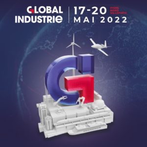Salon Global Industrie du 17 au 20/05/2022